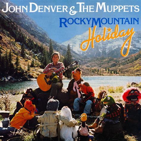 John Denver & The Muppets – Rocky Mountain Holiday – Vinyl (LP, Album), 1983 [r1600511] | Discogs