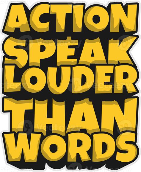 Action Speak Louder Than Words, Motivational Typography Quote Design ...