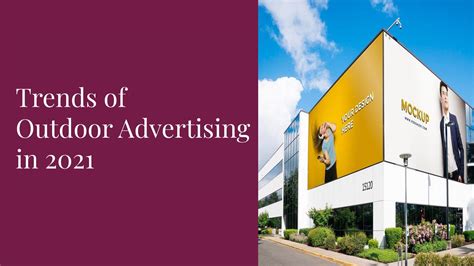 Trends of Outdoor Advertising in 2021 by Hasna Zamee - Issuu