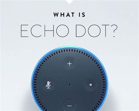 What is Echo Dot? | Echo dot, Echo, What is echo