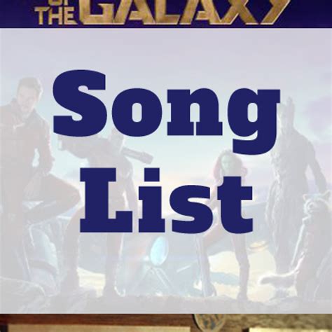 Guardians of the Galaxy Soundtrack List