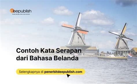 50 Contoh Kata Serapan dari Bahasa Belanda