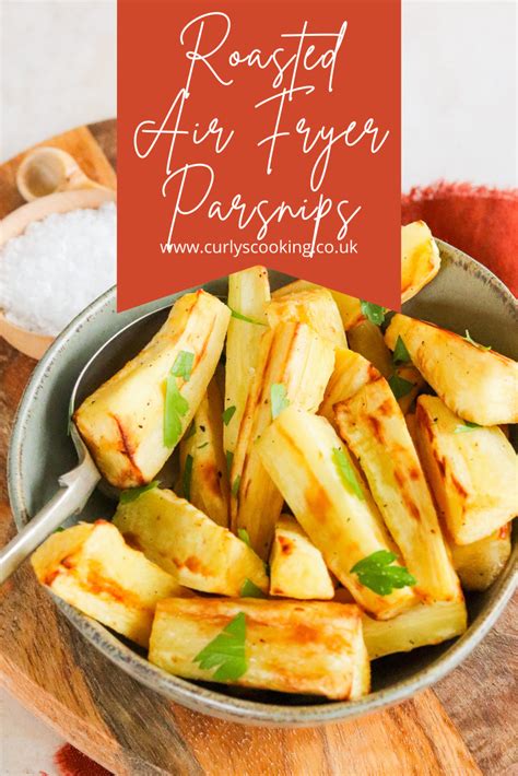 Roasted Air Fryer Parsnips – Curly's Cooking