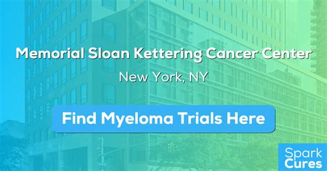 Memorial Sloan Kettering Cancer Center Myeloma Trials