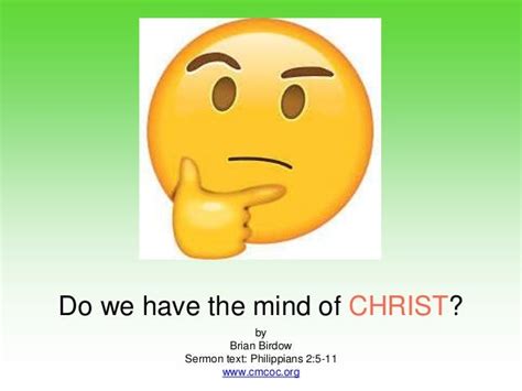 Do we have the mind of Christ?