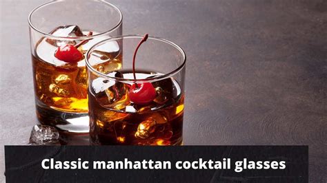 Classic Manhattan Cocktail Glasses 2021