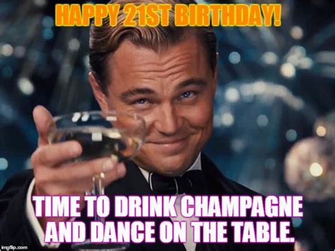 21st Birthday Meme Girl 20 Outrageously Funny Happy 21st Birthday Memes | BirthdayBuzz