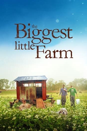 The Biggest Little Farm - Where to Watch and Stream (AU)