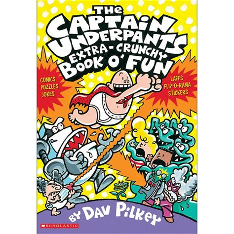 Captain Underpants: The Captain Underpants Extra-Crunchy Book O'Fun (Hardcover) - Walmart.com ...