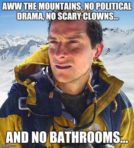 Bear Grylls Meme - Imgflip