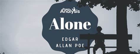 Alone by Edgar Allan Poe