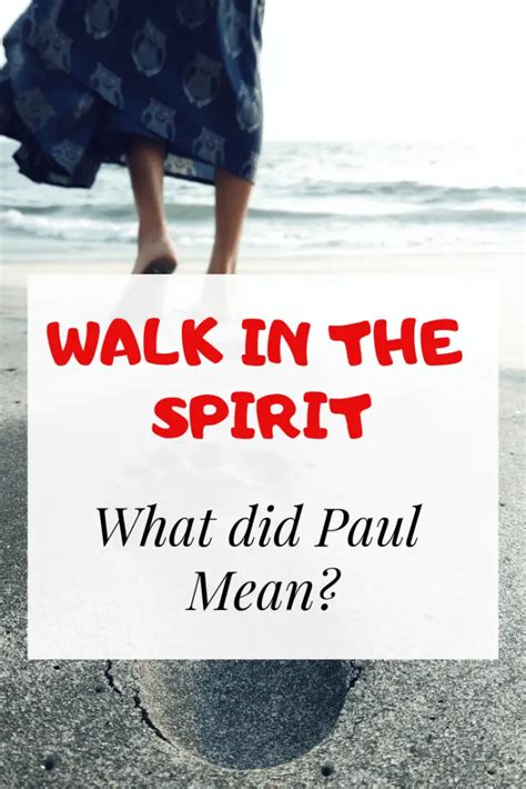 Live & Walk In The Spirit: What Does It Mean? Benefits, Bible Verses