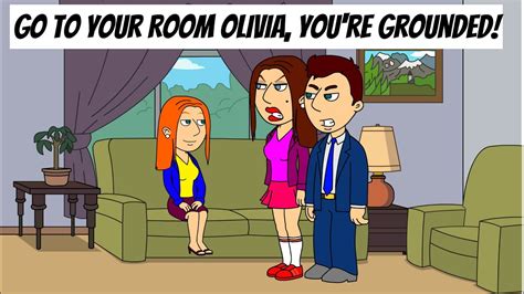 Go To Your Room, Olivia! You're Grounded! (Remake) - YouTube