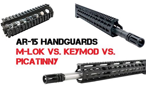KeyMod vs. M-LOK: AR-15 Handguards Compared - Gun Builders Depot