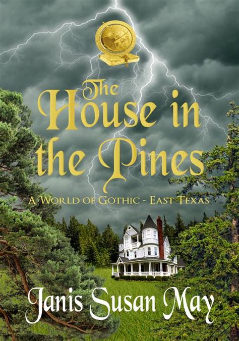 The House In the Pines – A World of Gothic – Books from Janis Susan May ...