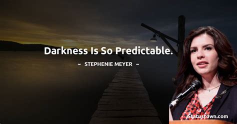 30+ Best Stephenie Meyer Quotes