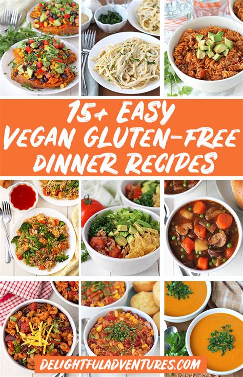 15+ Vegan Gluten-Free Dinner Recipes You'll Love - Delightful Adventures