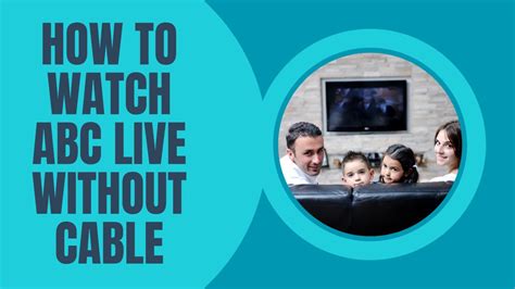 How to Watch ABC Live Without Cable