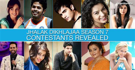 Jhalak Dikhhla Jaa 7 - Final Contestants List Revealed - Brandsynario