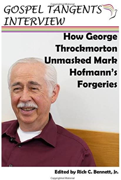 How George Throckmorton Unmasked Mark Hofmann's Forgeries + Gospel Tangents - Mormon History Podcast