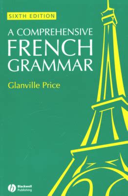 A Comprehensive French Grammar 6th Edition – Language Learning