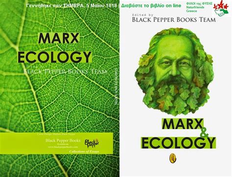 Φίλοι της Φύσης: MARX ECOLOGY [με αφορμή τη γέννηση του MARX, 5 Μαΐου 1818]