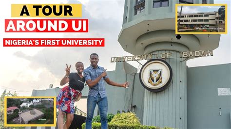 A TOUR OF UNIVERSITY OF IBADAN - NIGERIA'S 🇳🇬 FIRST UNIVERSITY 🎓 - YouTube