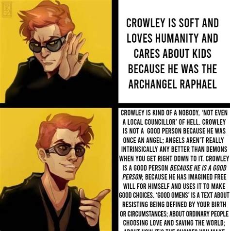 This right here, chief. This is the good stuff. Crowley being Raphael makes his character weaker ...