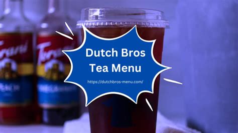 Dutch Bros Tea Menu with Prices 2024 (October)