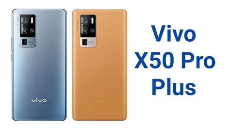 Vivo X50 Pro Plus Specifications, Price, Pros and Cons