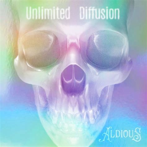 Aldious :: Unlimited Diffusion