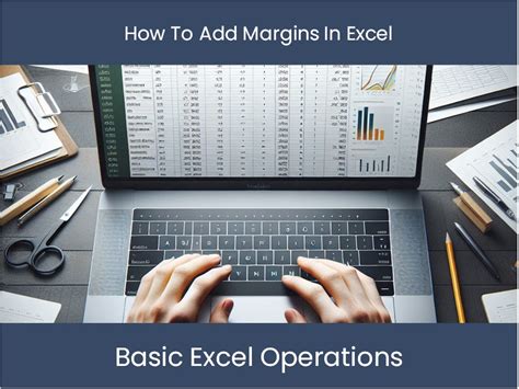 Excel Tutorial: How To Add Margins In Excel – excel-dashboards.com