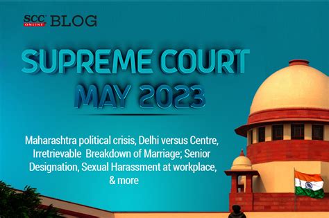 Supreme Court May 2023 Roundup | SCC Blog