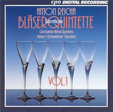 Albert Schweitzer Quintett - Anton Reicha: Complete Wind Quintets, Vol ...