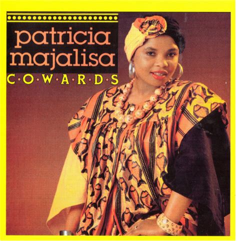 Patricia Majalisa – Cowards (1991, CD) - Discogs