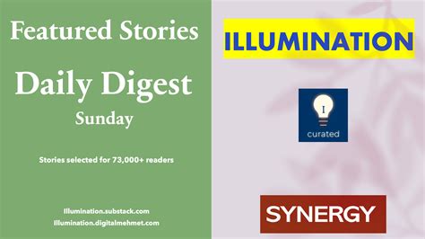 Daily Digest — Selected Stories on Sunday | by ILLUMINATION | ILLUMINATION Blog | Feb, 2021 | Medium