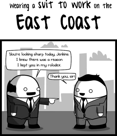 Wearing a suit to work, East Coast VS West Coast - The Oatmeal