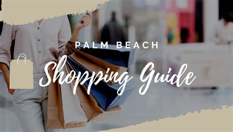 Palm Beach Area Shopping Guide: The Best Shops To Check Out