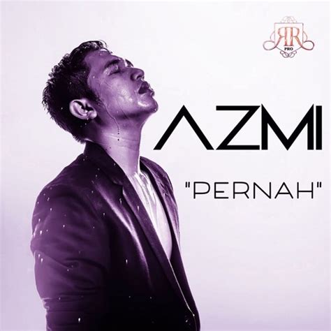 Stream Azmi - Pernah Cover by imtarii | Listen online for free on ...