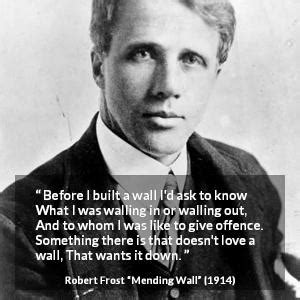 Mending Wall quotes by Robert Frost - Kwize