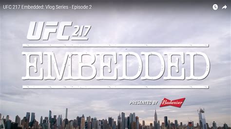 UFC 217 Embedded: Vlog Series - Episode 2