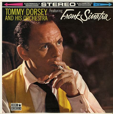 Tommy Dorsey And His Orchestra Featuring Frank Sinatra | Discogs