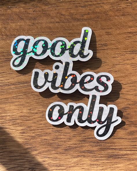 Good Vibes Only Stickers | Holographic Decals