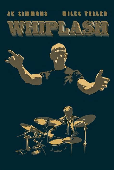 Whiplash (2014) Film Poster | Film poster design, Movie poster art ...