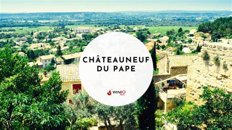 ULTIMATE Guide to Chateauneuf du Pape | Top 7 | Vintage Chart