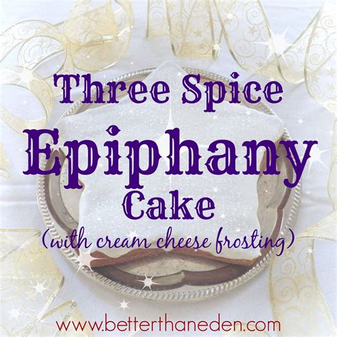 Three Spice Epiphany Cake | Epiphany cake recipe, Epiphany, Spice cake