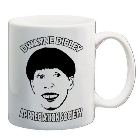 Dwayne Dibley Appreciation Society Drinking Mug Printed on Both Sides Cool Classic Vintage Cult ...