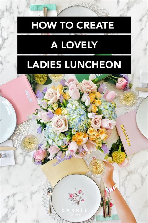 How to Create a Lovely Ladies Luncheon in 5 Simple Steps - Carrie Colbert | Ladies luncheon menu ...