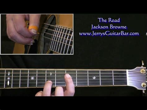 Jackson Browne - The Road Guitar Lesson, Tab & Chords - JGB