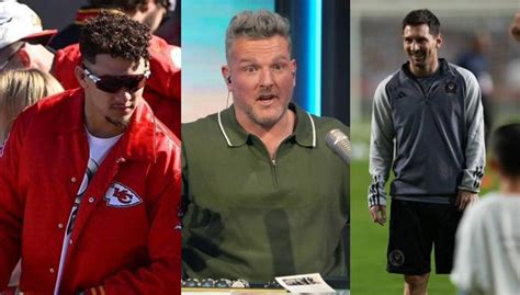 Pat McAfee Highlights Lionel Messi's Box Office Credentials, Amidst Patrick Mahomes Talk ...